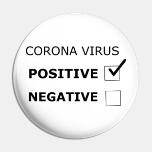 Positive Result from Coronavirus Pin