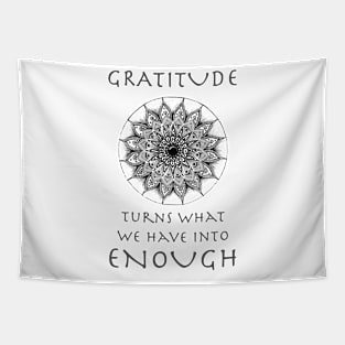 Hand drawn mandala with sign about gratitude Tapestry