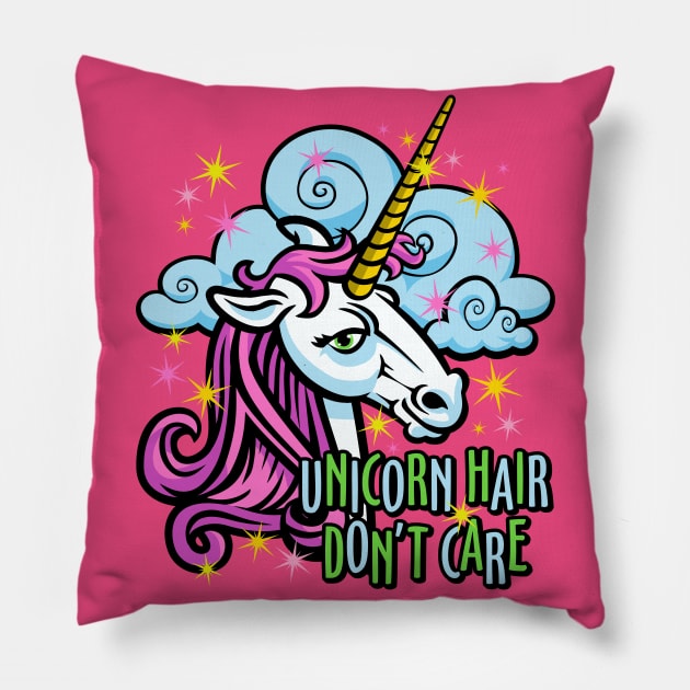 Unicorn Hair Don't Care Pillow by DavesTees