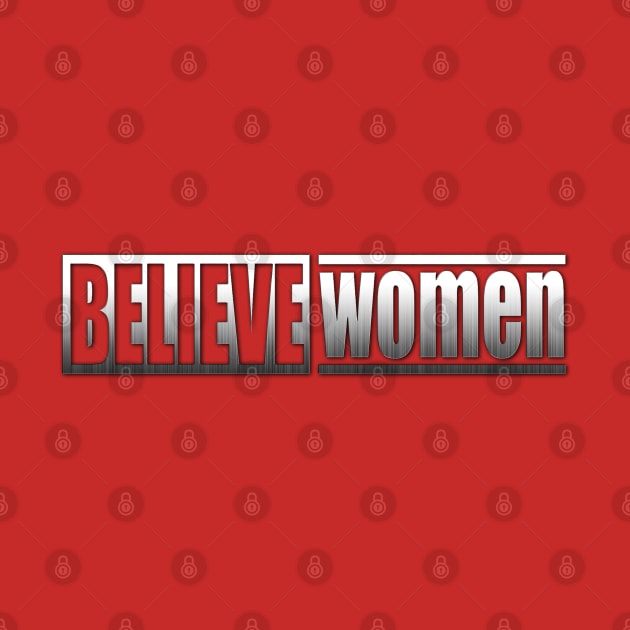 Believe Women by Charaf Eddine