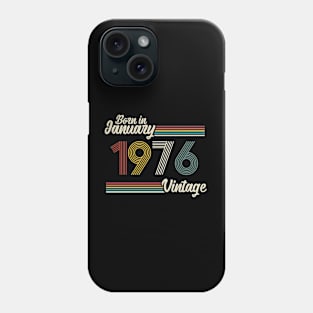 Vintage Born in January 1976 Phone Case