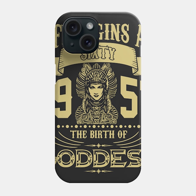 Life begins at Sixty 1957 the birth of Goddess! Phone Case by variantees