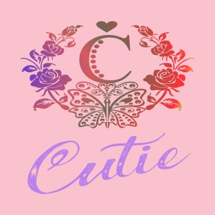 C Is For Cutie T-Shirt