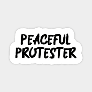 Peaceful Protester Magnet