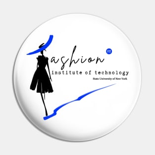 Fashion Institute of Technology Pin