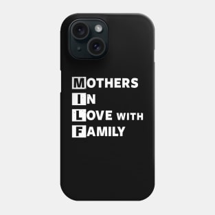 MILF Funny Best Mom Aunt Wife Sister Phone Case