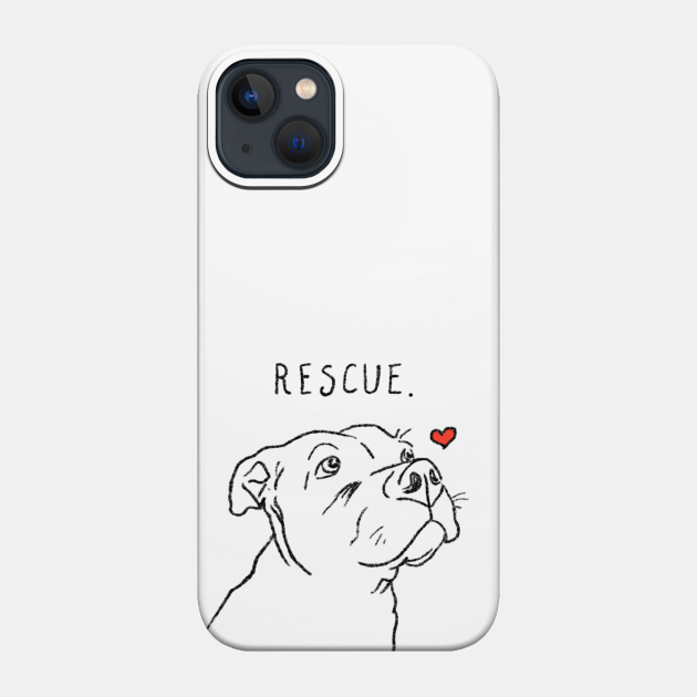 Rescue Dog, Pitbull, Rescue Mom, Adopt Don't Shop - Pitbull - Phone Case