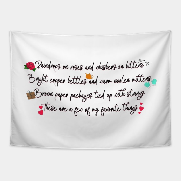 Sound of Music My Favorite Things Tapestry by baranskini