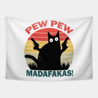 Pew Pew Madafakas Cat Crazy Vintage Funny Cat Owners Cat Lovers Tapestry