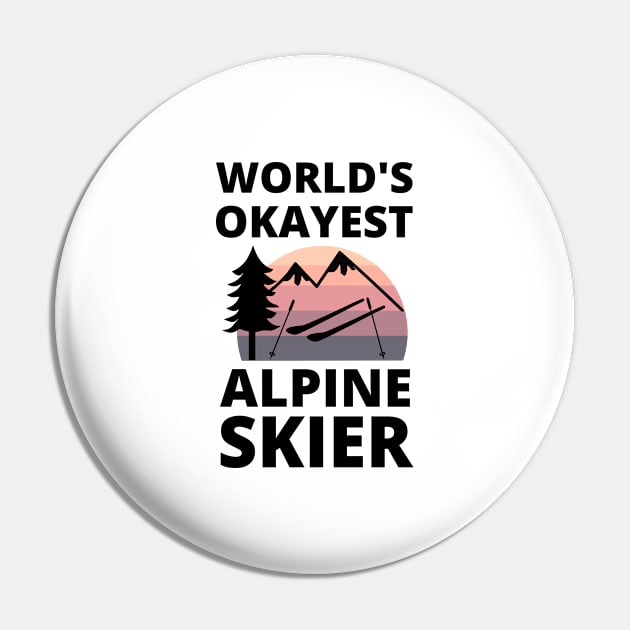 World's Okayest Alpine Skier - Skiing Pin by Petalprints