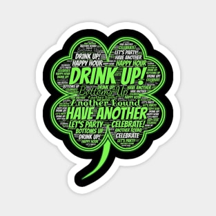 St. Paddy's Day Shamrock DRINK UP! St. Patrick's Day Magnet