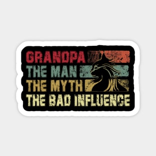 Mens Grandpa the Man the Myth the Bad Influence Vintage Cat Father's Day Gift Dad Magnet