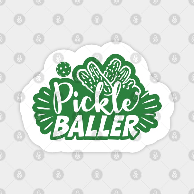 Funny Pickleball Design - Pickle Baller for Men and Women Magnet by Graphic Duster