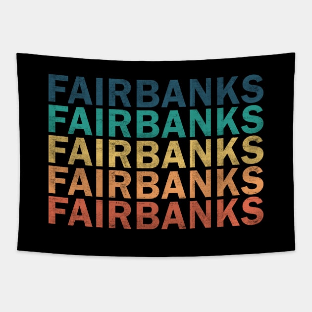 Fairbanks Name T Shirt - Fairbanks Vintage Retro Name Gift Item Tee Tapestry by henrietacharthadfield