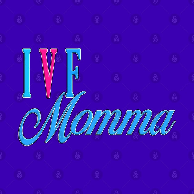 IVF Momma Blue by Turnbill Truth Designs