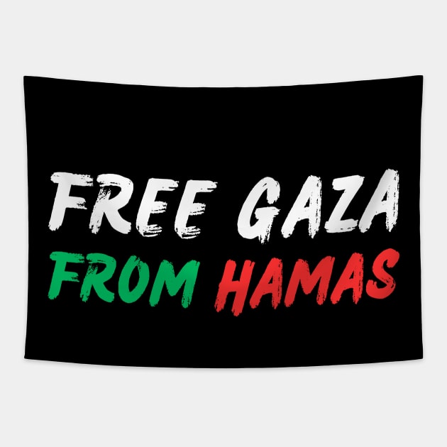 Free Gaza From Hamas Tapestry by ProPod