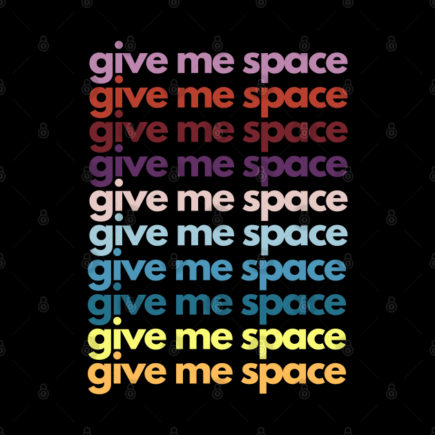 give me space colorful text pattern by mareescatharsis