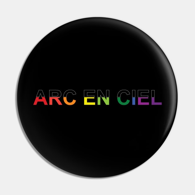 Arc En Ciel French Rainbow Text Pin by inotyler