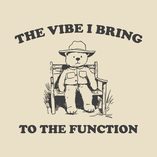 the vibe i bring to the function - Unisex by Hamza Froug