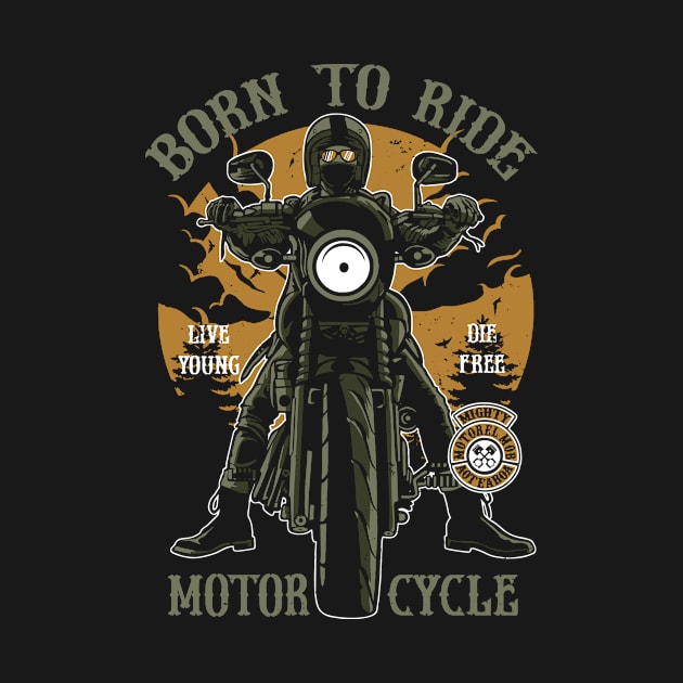 Born To Ride by MisfitInVisual