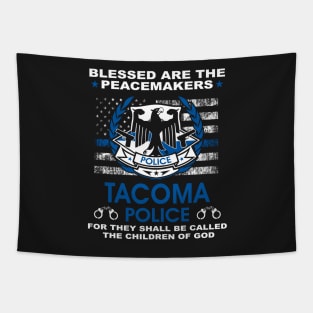 Tacoma Police  – Blessed Are The PeaceMakers Tapestry