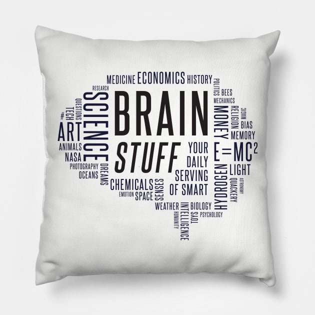 Brain Stuff Calligram Pillow by BrainStuff