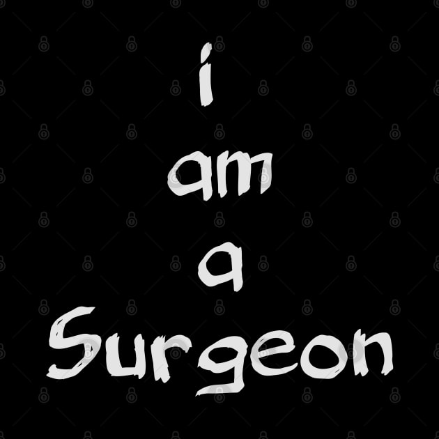 I am a surgeon by Spaceboyishere