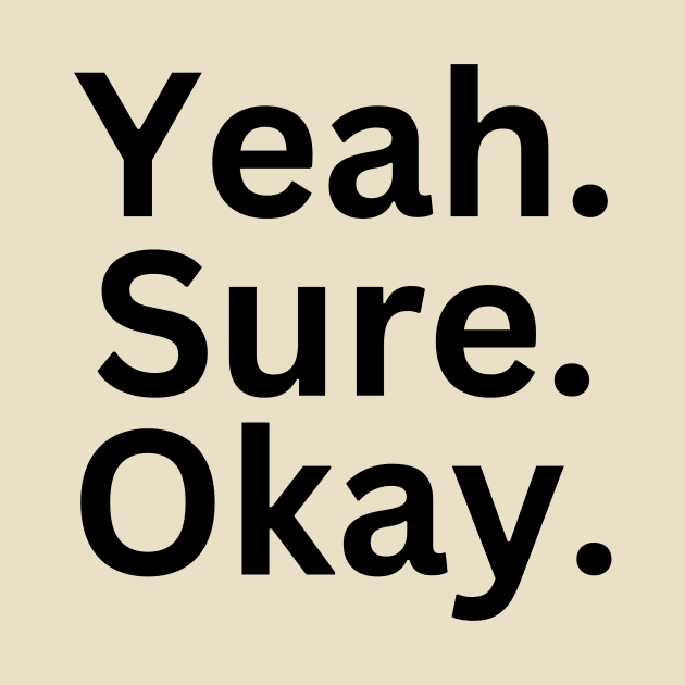 Yeah. Sure. Ok. BIG DESIGN by Shirts By AL