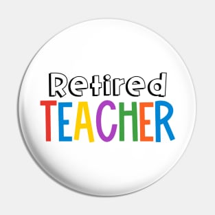 Rainbow Retired Teacher Pin