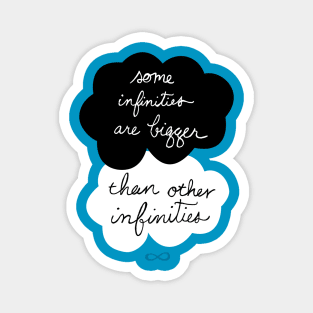 The Fault In Our Stars Some Infinities Shirt Magnet