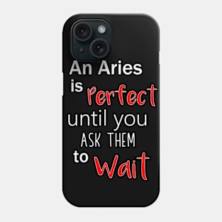 Perfect Aries Phone Case