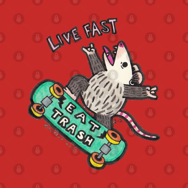 Live Fast Eat Trash (Turquoise) by Possum Mood