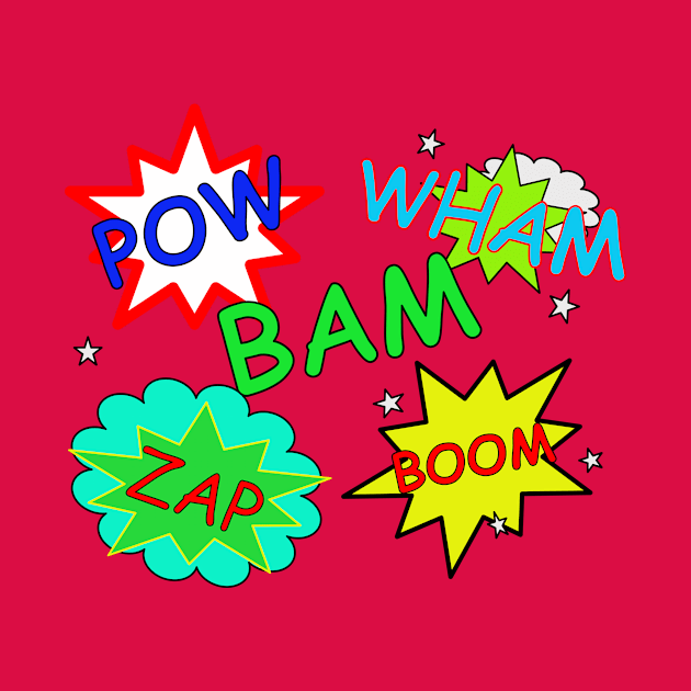 Zap, Bam, Wham, Pow, Boom by designInk