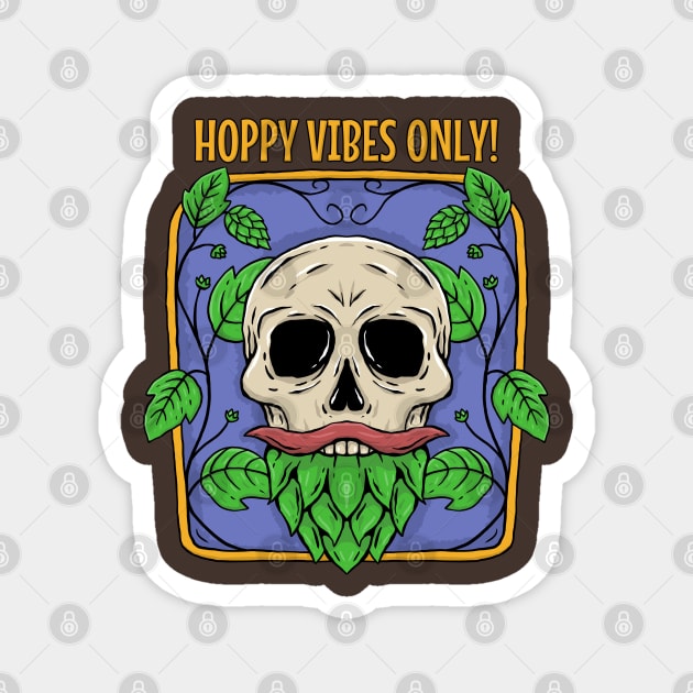 Brewing T-shirt - Hoppy vibes skull Magnet by kantortegalsari