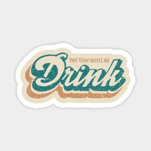 MIAMI MAKES ME DRINK VINTAGE ART Magnet