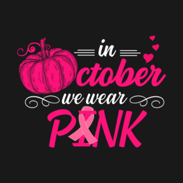 In October We Wear Pink Pumpkin Breast Cancer Halloween Pumpkin