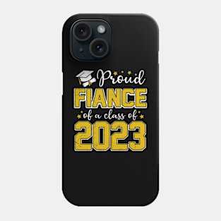 Proud Fiance of Class of 2023 Graduate Senior Graduation Phone Case