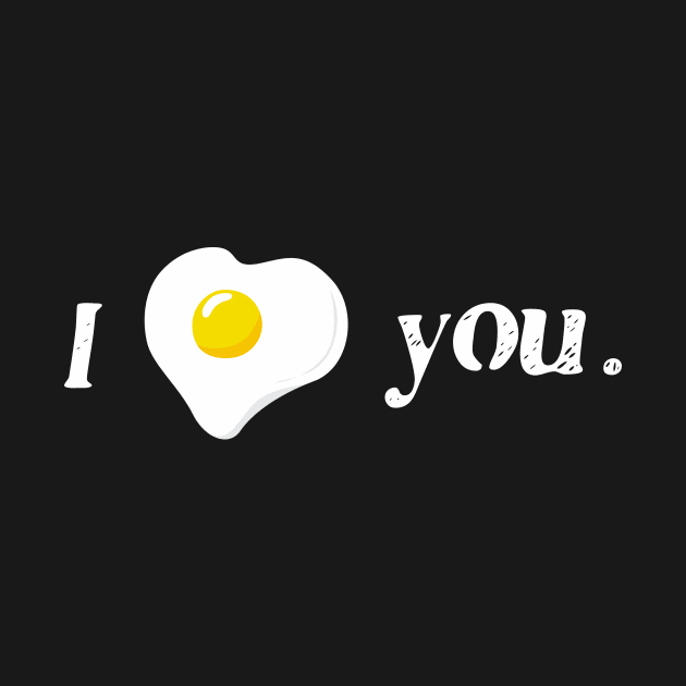 i love you egg by denufaw