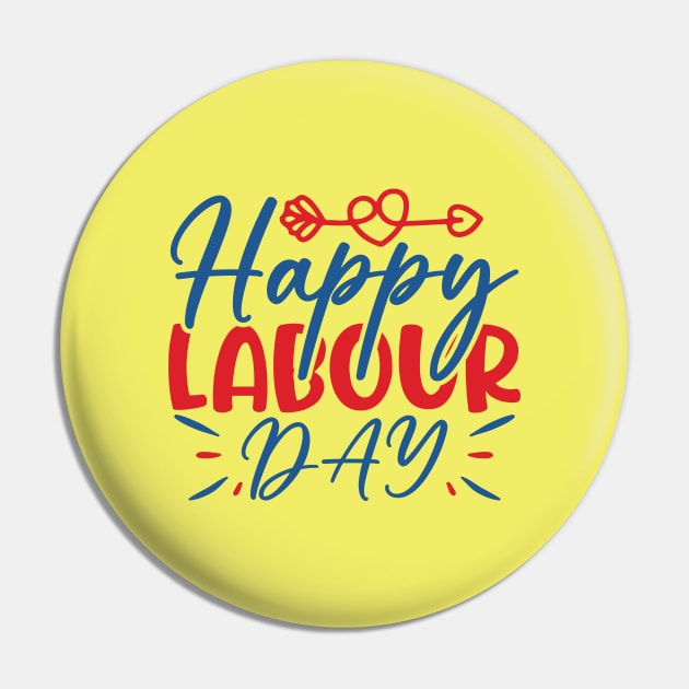 Happy labour day Pin by Emy wise