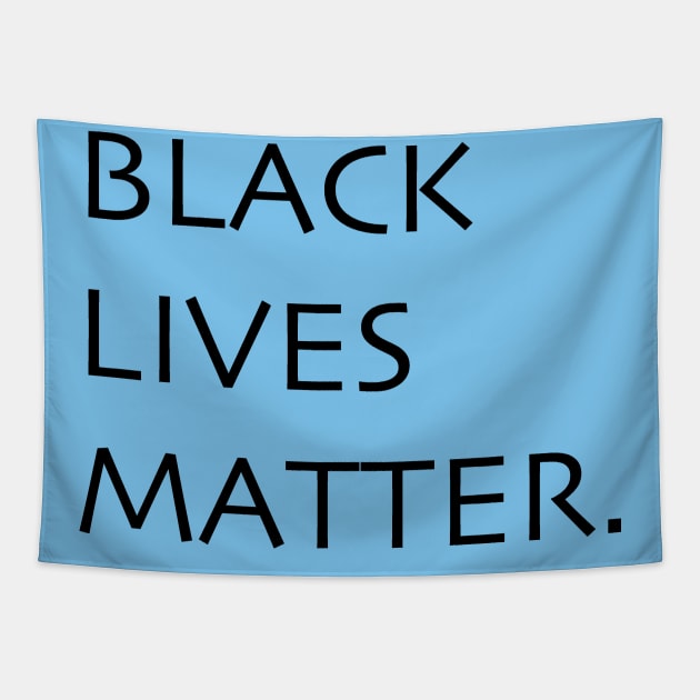 Black Lives Matter Tapestry by Trans Action Lifestyle