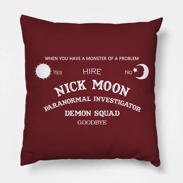 Nick Moon, Paranormal Investigator Pillow by Fighting Owl Films 