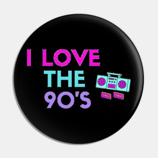 I Love The 90s - Pink Pin