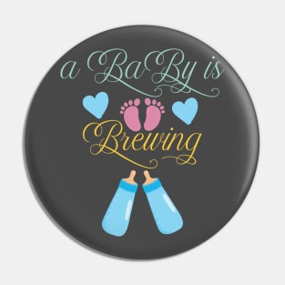 Funny baby a baby is brewing baby lover cool baby Pin