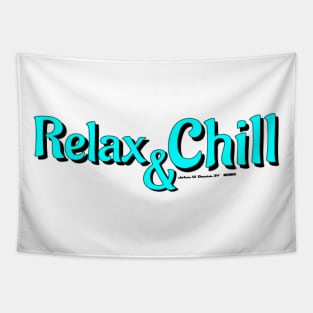 Relax And Chill Tapestry
