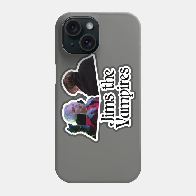 Jims the Vampires Phone Case by Xanaduriffic