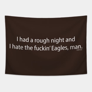 I hate the Fuckin' Eagles, man Tapestry