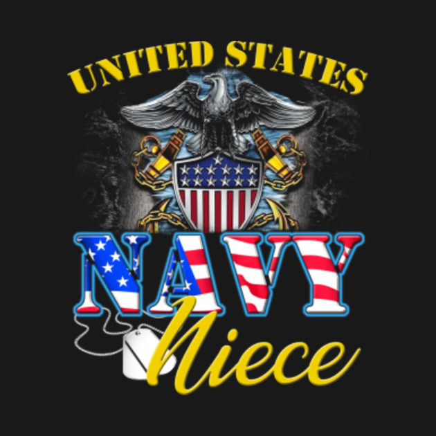 Discover United States Navy Niece - United States Navy Niece - T-Shirt