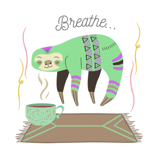 Transcendent Sloth with Coffee - Breathe T-Shirt