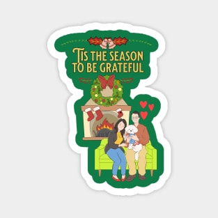 tis the season to be grateful Magnet