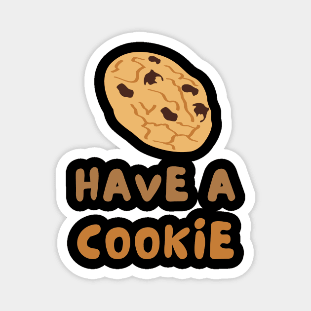Cookie Day Chocolate Chip May Cute Funny Shirt Sweet Dessert Laugh Joke Food Hungry Snack Gift Sarcastic Happy Fun Introvert Awkward Geek Hipster Silly Inspirational Motivational Birthday Present Magnet by EpsilonEridani